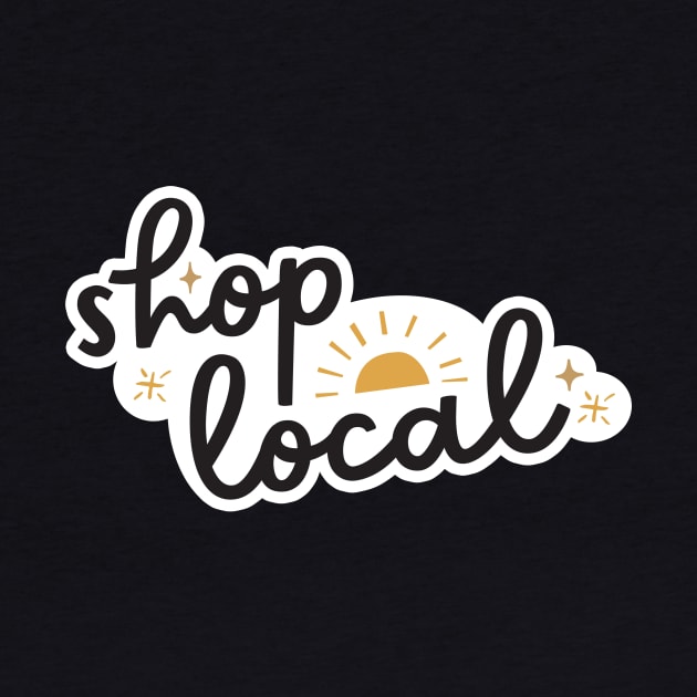 Shop Local - Sunny by Starline Hodge